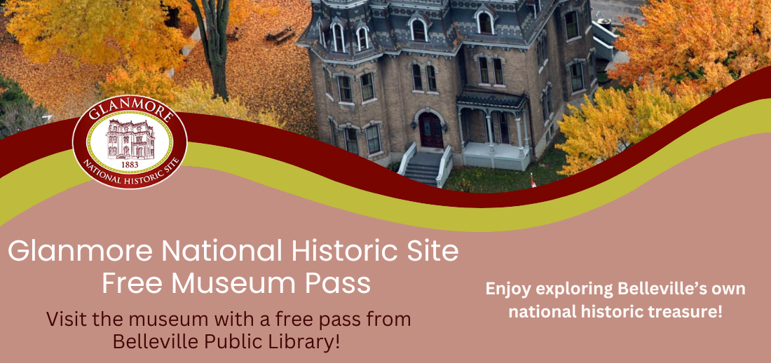 Borrow a Glanmore Museum Pass with your library card!